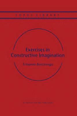 Exercises in Constructive Imagination