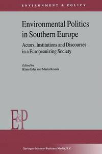 bokomslag Environmental Politics in Southern Europe