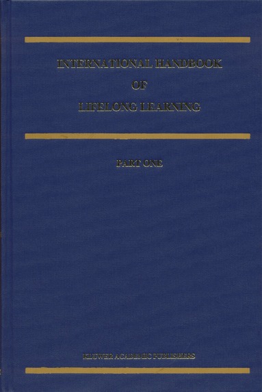 David N. Aspin, Judith Chapman, Michael Hatton, Yukiko Sawano - International Handbook of Lifelong Learning, Häftad