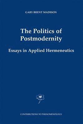 bokomslag The Politics of Postmodernity