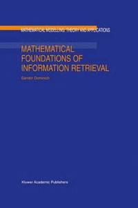 bokomslag Mathematical Foundations of Information Retrieval