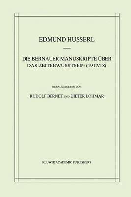 Die Bernauer Manuskripte ber das Zeitbewusstsein (1917/18) 1