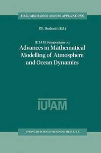 bokomslag IUTAM Symposium on Advances in Mathematical Modelling of Atmosphere and Ocean Dynamics