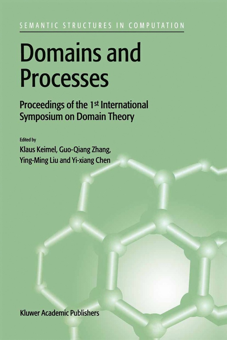 Klaus Keimel, Guo-Qiang Zhang, Ying Ming Liu, Yixiang Chen - Domains and Processes, Häftad