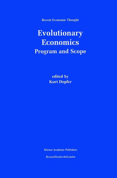 Kurt Dopfer - Evolutionary Economics: Program and Scope, Häftad