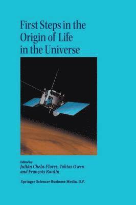 First Steps in the Origin of Life in the Universe 1