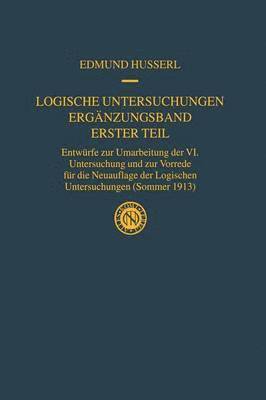 bokomslag Logische Untersuchungen Ergnzungsband Erster Teil