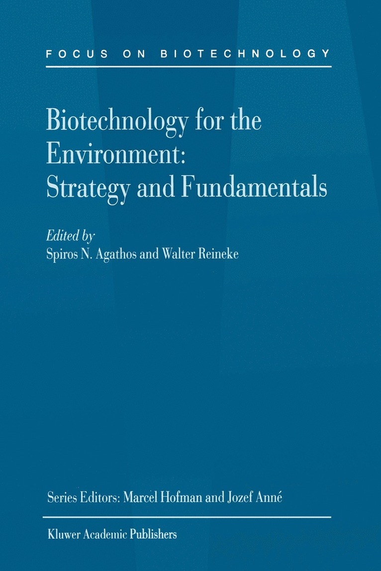 Biotechnology for the Environment: Strategy and Fundamentals 1