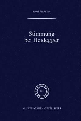 Stimmung bei Heidegger 1