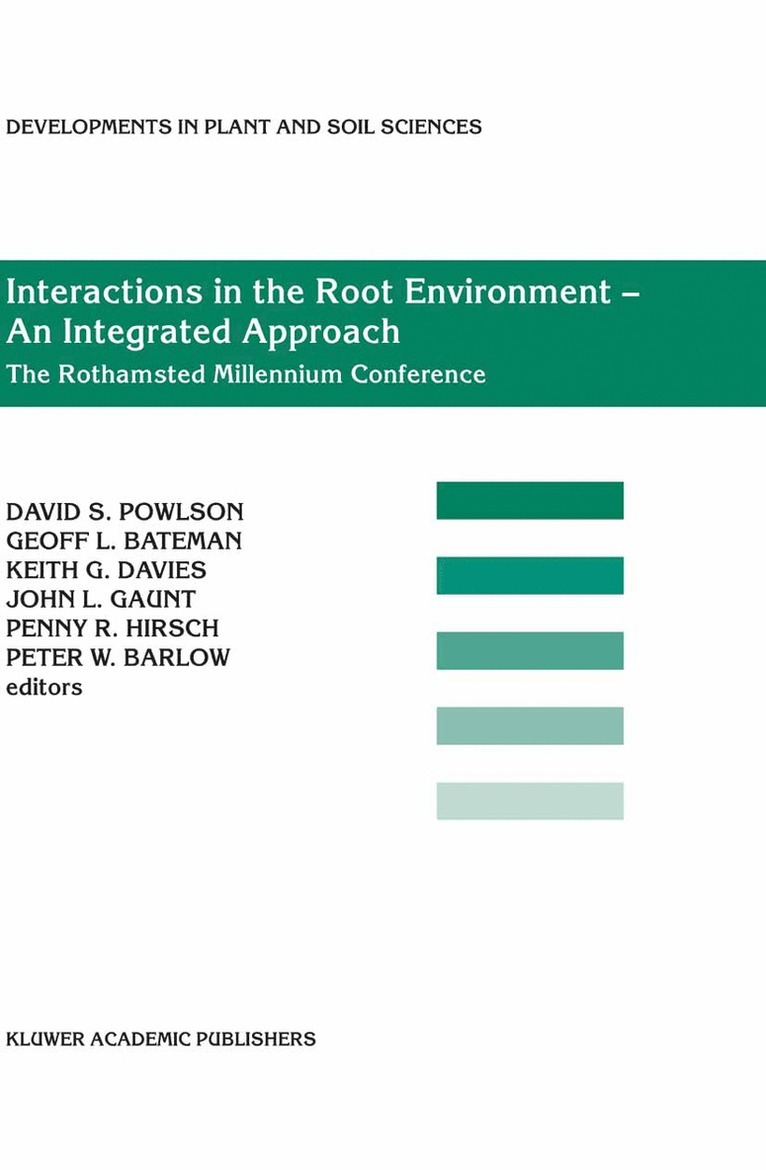 David S. Powlson, Geoff L. Bateman, Keith G. Davies, John L. Gaunt, Penny R. Hirsch, Peter W. Barlow - Interactions in the Root Environment — An Integrated Approach, Häftad