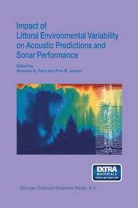 bokomslag Impact of Littoral Environmental Variability on Acoustic Predictions and Sonar Performance