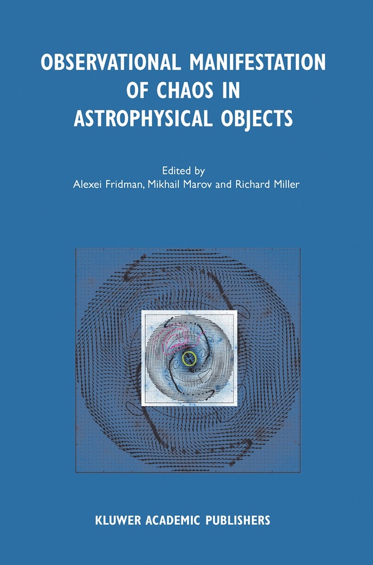 Observational Manifestation of Chaos in Astrophysical Objects 1