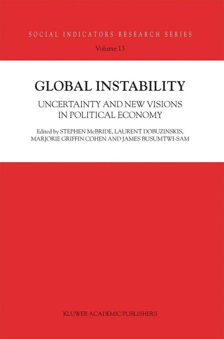S. McBride, L. Dobuzinskis, Marjorie Griffin Cohen, J. Busumtwi-Sam, S. Mcbride - Global Instability, Häftad