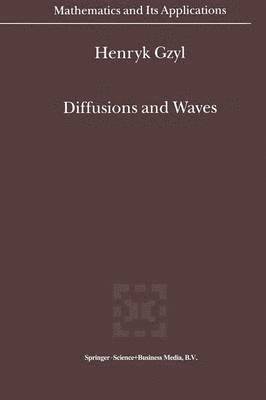 Diffusions and Waves 1