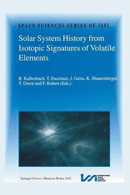 bokomslag Solar System History from Isotopic Signatures of Volatile Elements