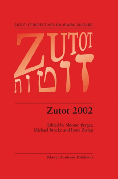 Shlomo Berger, Michael Brocke, Irene Zwiep - Zutot 2002, Häftad