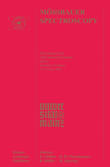 P. Gütlich, B.W. Fitzsimmons, R. Rüffer, H. Spiering - Mössbauer Spectroscopy, Häftad