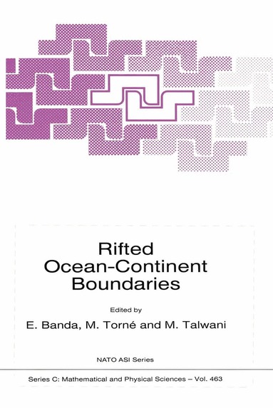 E. Banda, Montserrat Torné, Manik Talwani - Rifted Ocean-Continent Boundaries, Häftad