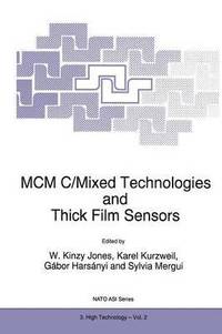bokomslag MCM C/Mixed Technologies and Thick Film Sensors