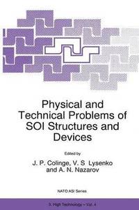 bokomslag Physical and Technical Problems of SOI Structures and Devices