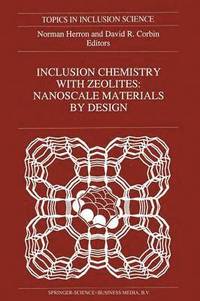 bokomslag Inclusion Chemistry with Zeolites: Nanoscale Materials by Design