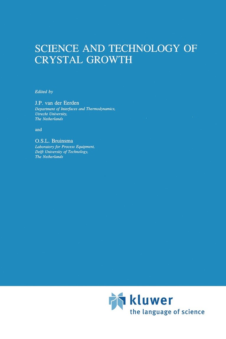 Science and Technology of Crystal Growth