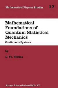 bokomslag Mathematical Foundations of Quantum Statistical Mechanics