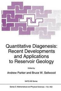 bokomslag Quantitative Diagenesis: Recent Developments and Applications to Reservoir Geology