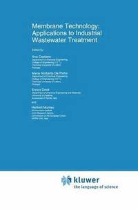 bokomslag Membrane Technology: Applications to Industrial Wastewater Treatment