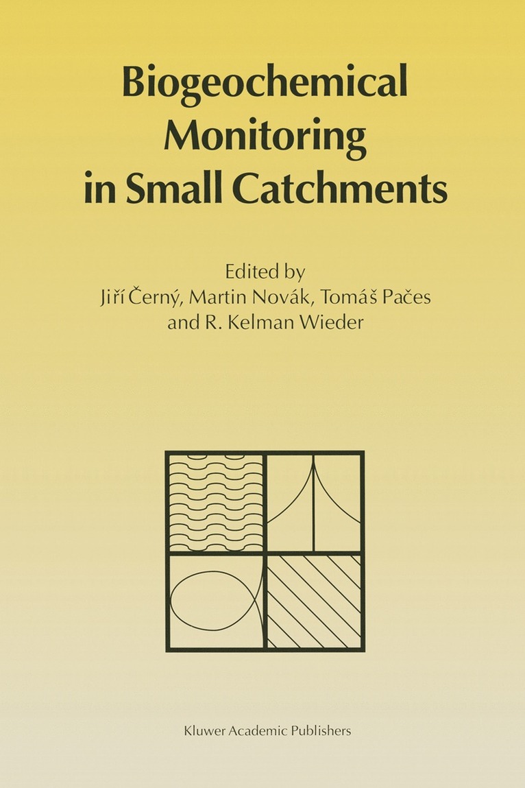Jirí Cerný, Martin Novák, Tomás Paces, R. Kelman Wieder, Martin Cerný, Jirí - Biogeochemical Monitoring in Small Catchments, Häftad
