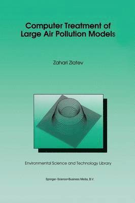 bokomslag Computer Treatment of Large Air Pollution Models