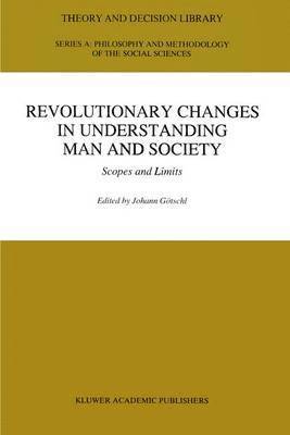 Revolutionary Changes in Understanding Man and Society 1