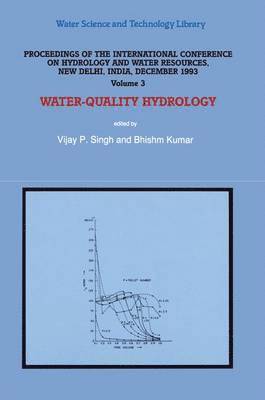 V.P. Singh, Bhishm Kumar, V. P. Singh, Vijay Singh - Water-Quality Hydrology, Häftad