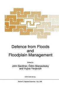 bokomslag Defence from Floods and Floodplain Management