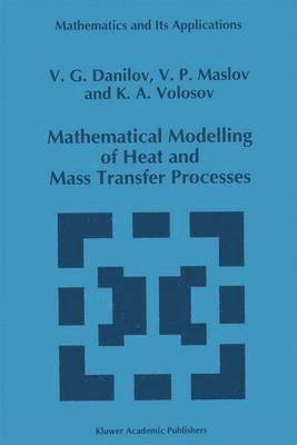 Mathematical Modelling of Heat and Mass Transfer Processes 1