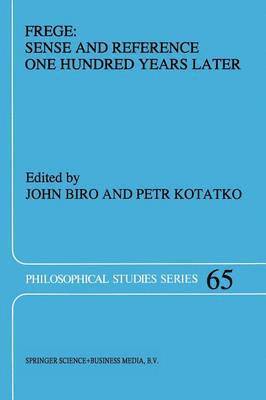 Frege: Sense and Reference One Hundred Years Later 1