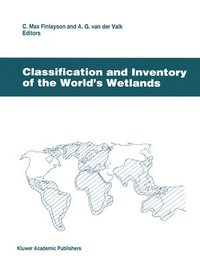 bokomslag Classification and Inventory of the World's Wetlands