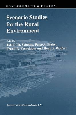 Scenario Studies for the Rural Environment 1