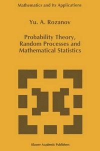 bokomslag Probability Theory, Random Processes and Mathematical Statistics