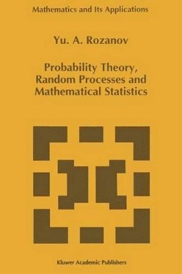 Probability Theory, Random Processes and Mathematical Statistics 1