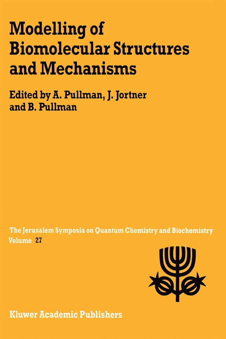 A. Pullman, Joshua Jortner - Modelling of Biomolecular Structures and Mechanisms, Häftad