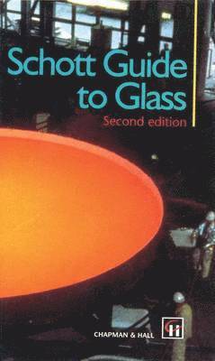 H.G. Pfaender, H. G. Pfaender - Schott Guide to Glass, Häftad