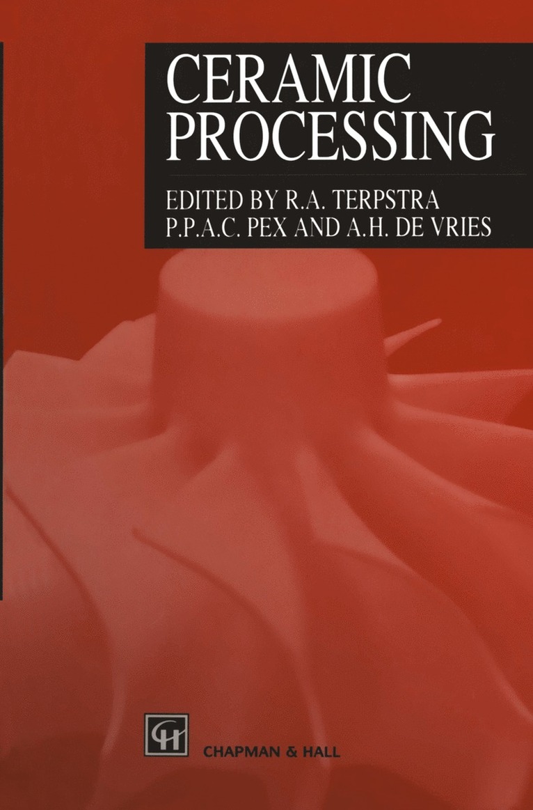 R.A. Terpstra, Paul Pex, Andre de Vries, R. a. Terpstra, Petrus Pex, R. A. Terpstra, Andre De Vries - Ceramic Processing, Häftad