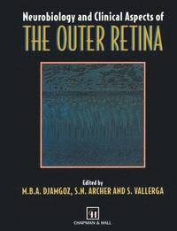 bokomslag Neurobiology and Clinical Aspects of the Outer Retina
