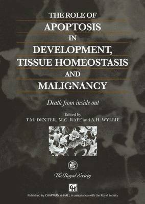 bokomslag The Role of Apoptosis in Development, Tissue Homeostasis and Malignancy