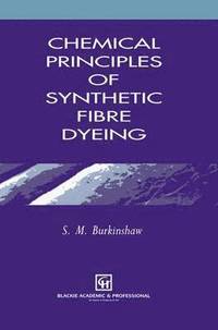 bokomslag Chemical Principles of Synthetic Fibre Dyeing