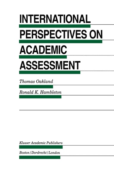 Thomas Oakland, Ronald K. Hambleton - International Perspectives on Academic Assessment, Häftad