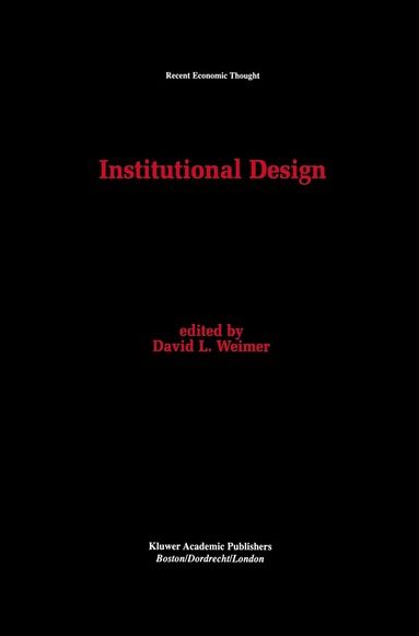 David L. Weimer - Institutional Design, Häftad