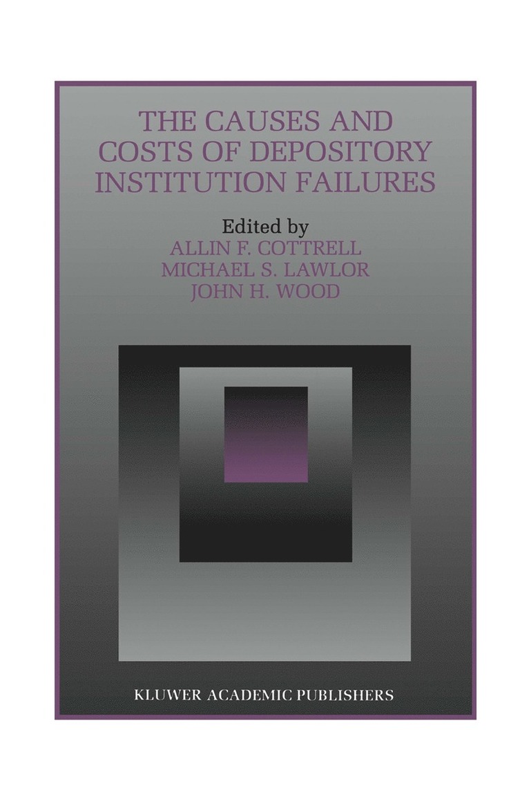 The Causes and Costs of Depository Institution Failures 1