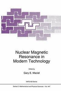 bokomslag Nuclear Magnetic Resonance in Modern Technology